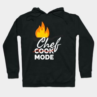 Chef mode Hoodie